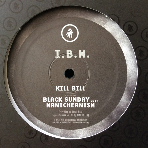 I.B.M. - Kill Bill | Interdimensional Transmissions (IT 22) - main