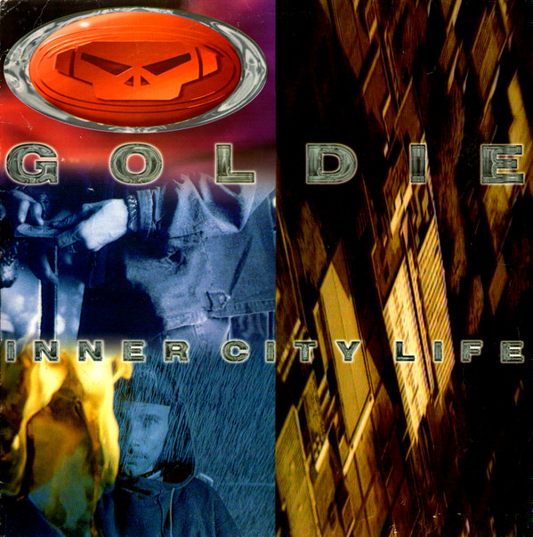 Goldie - Inner City Life | FFRR (FX 267) - main