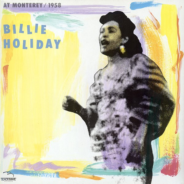 Billie Holiday - At Monterey / 1958 | BlackHawk Records (BKH 50701) - main