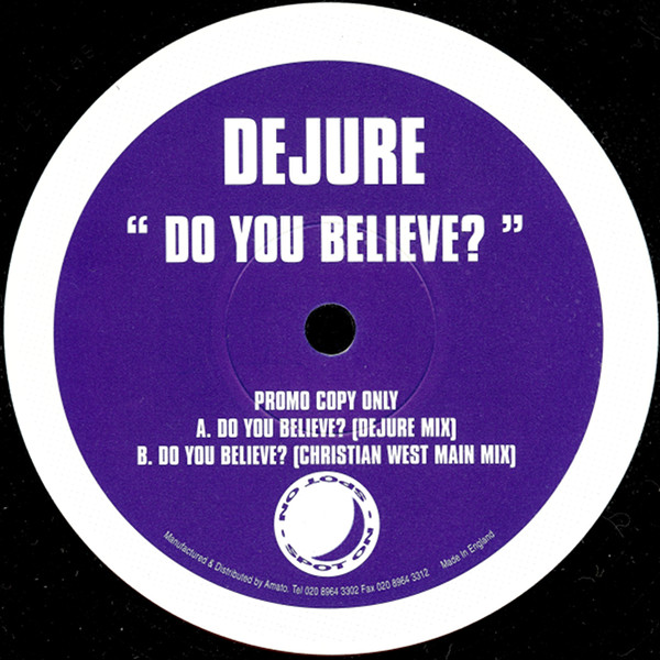 Dejure - Do You Believe? | Spot On Records (SPOT 37)