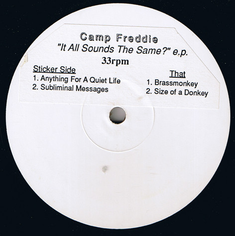 Camp Freddie - It All Sounds The Same E.P. | Woof ! Records (WOOF 001)
