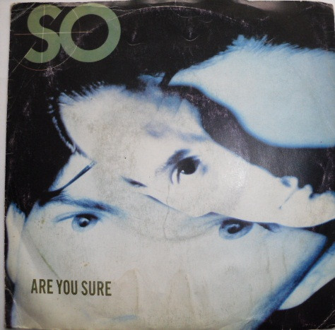 So - Are You Sure | Parlophone (06 2023077)