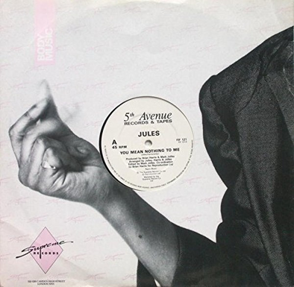Jules - You Mean Nothing To Me | 5th Avenue Records And Tapes (FIF 121) - main