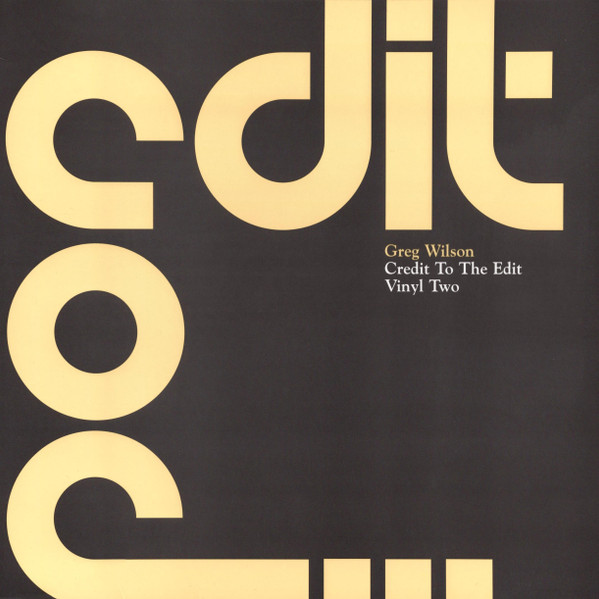 Greg Wilson - Credit To The Edit - Vinyl Two | Tirk (TIRK 011) - main