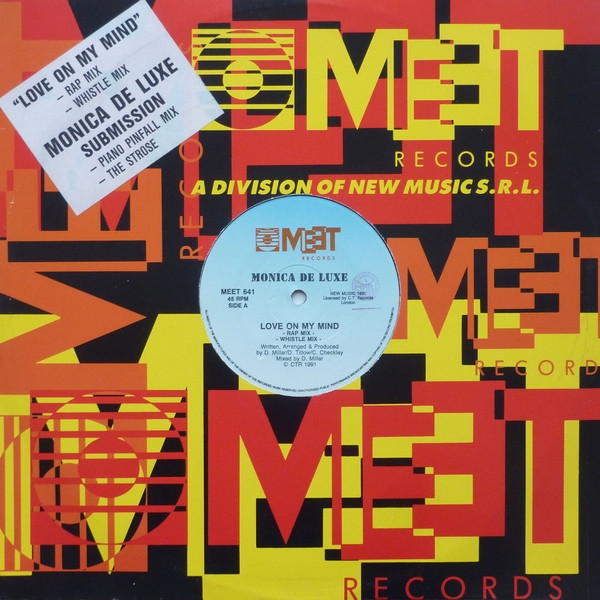 Monica De Luxe - Love On My Mind / Submission | Meet Records (MEET 641)