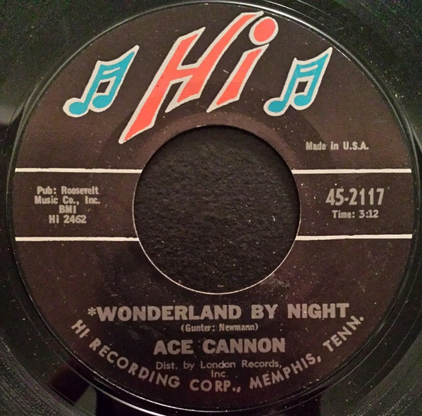 Ace Cannon - Wonderland By Night | Hi Records (45-2117)