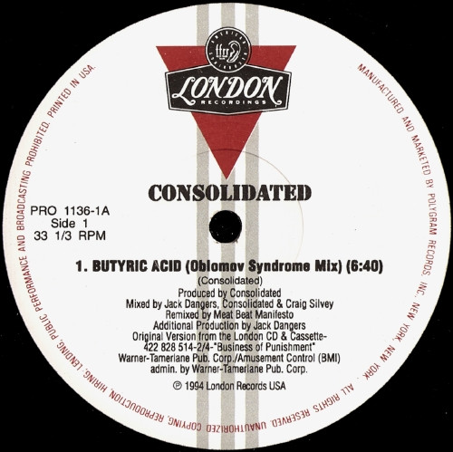 Consolidated - Butyric Acid | London Records (PRO 1136-1)