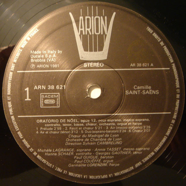 Camille Saint-Saëns • Le Madrigal De Lyon • Orchestre De Chambre Lyonnais • Sylvain Cambreling - Oratorio De Noël, Opus 12 | Arion (ARN 38621) - 3