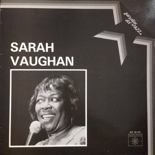 Sarah Vaughan - Sarah Vaughan | Roulette (SLP. 30.157)