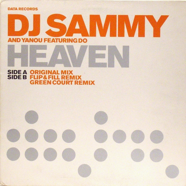 DJ Sammy And Yanou Featuring Do - Heaven | Data Records (DATA45T)