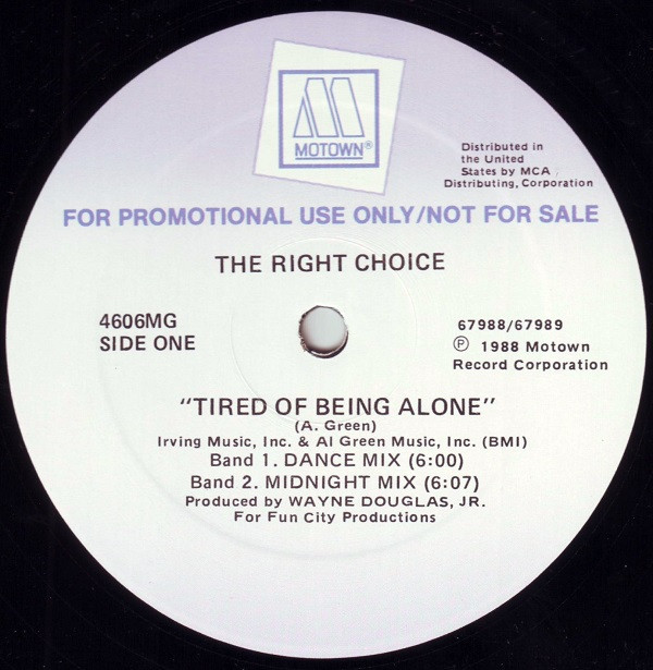 The Right Choice - Tired Of Being Alone | Motown (4606 MG)