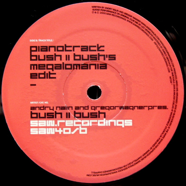 Andry Nalin And Gregor Wagner Pres. Bush II Bush - Pianotrack | Saw Recordings (SAW40)