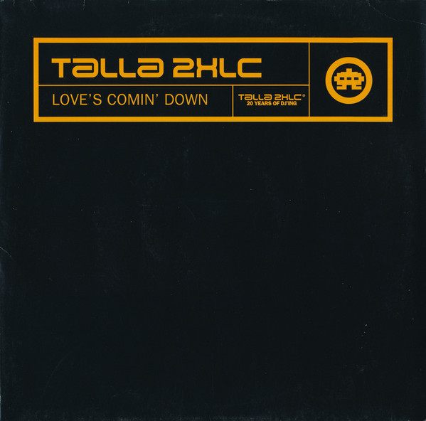 Talla 2XLC - Love's Comin' Down | Technoclub Records (TC 004-12) Talla 2XLC - Love's Comin' Down | Technoclub Records (TC 004-12)