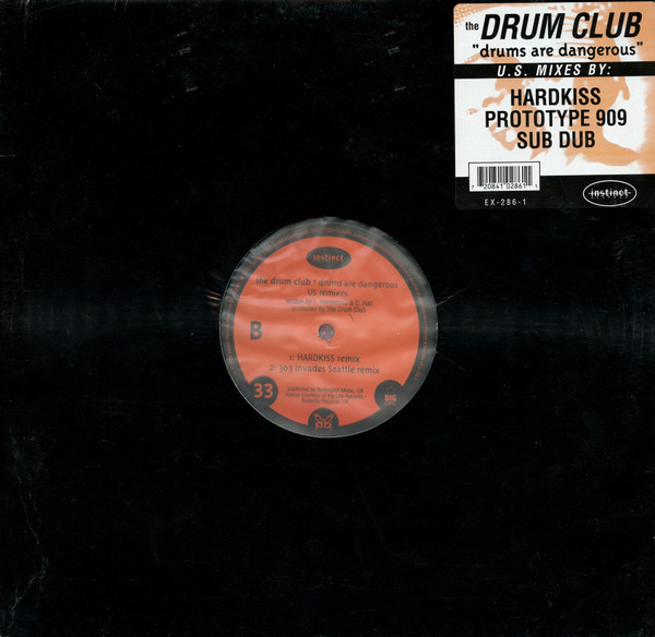 Drum Club - Drums Are Dangerous (US Remixes) | Instinct Records (EX-286-1)