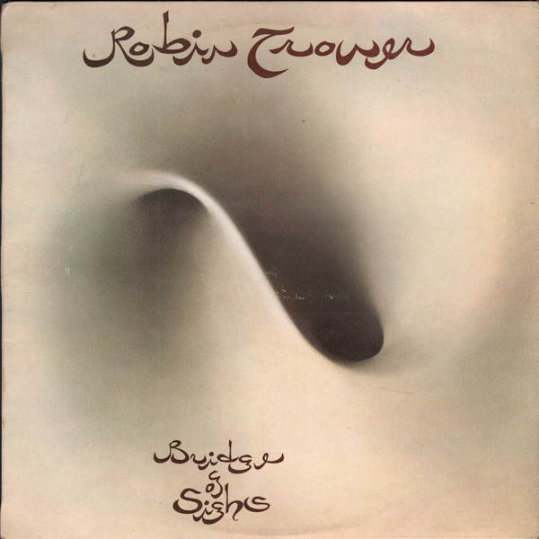 Robin Trower - Bridge Of Sighs | Chrysalis (CHR 1057) - main