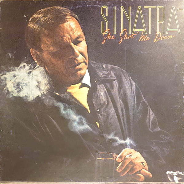 Frank Sinatra - She Shot Me Down | Reprise Records (W 54117) - main