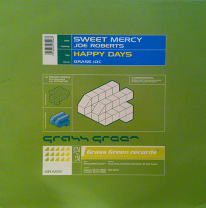 Sweet Mercy Featuring Joe Roberts - Happy Days | Grass Green Records (GRASS 10C)