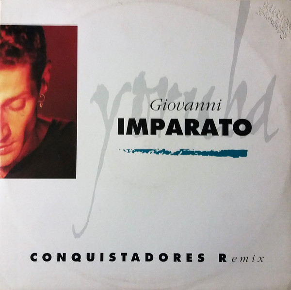 Giovanni Imparato - Conquistadores Remix | La Strada (74321 18694 1) Giovanni Imparato - Conquistadores Remix | La Strada (74321 18694 1)