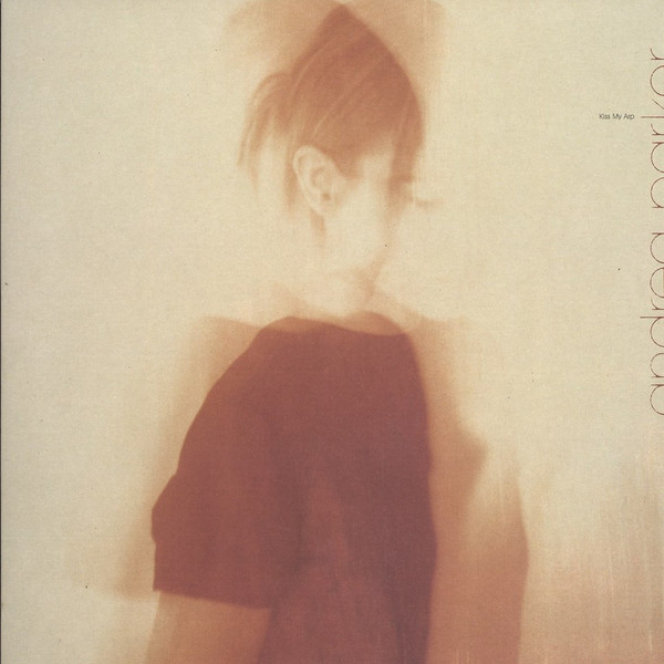 Andrea Parker - Kiss My Arp | Mo Wax (MWR 099 LP)