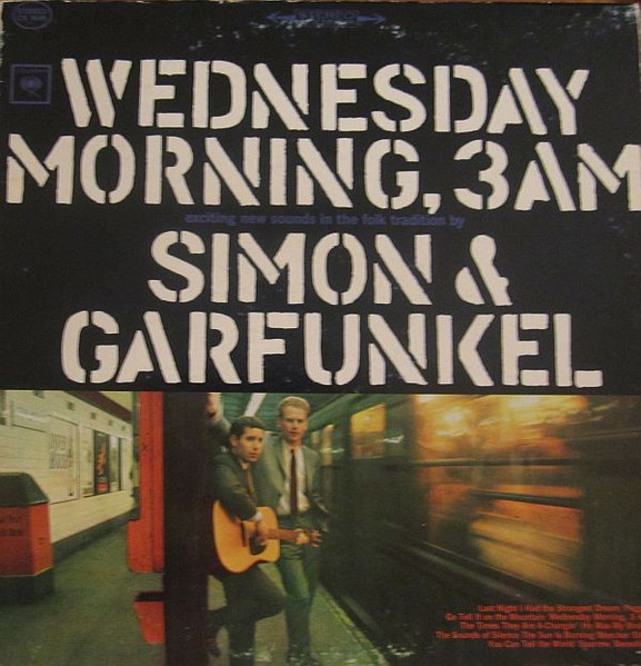 Simon & Garfunkel - Wednesday Morning, 3 A.M. | Columbia (CS 9049) - main