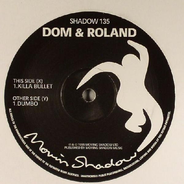 Dom & Roland - Killa Bullet / Dumbo | Moving Shadow (SHADOW 135) - 2