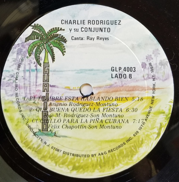 Charlie Rodriguez Y Su Conjunto Canta Rey Reyes - Charlie Rodriguez Y Su Conjunto Canta Ray Reyes | Guajiro Records (GLP 4003) - 4