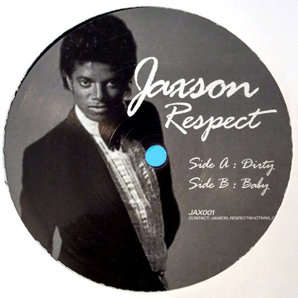Jaxson - Respect | Not On Label (Michael Jackson) (JAX001)