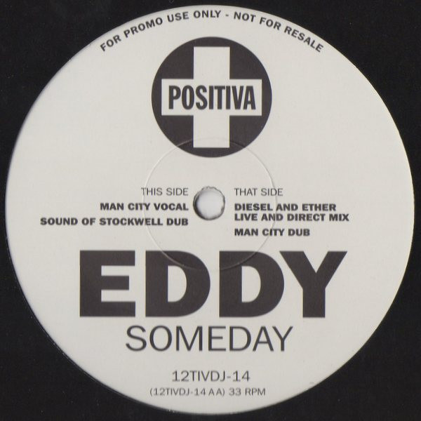 Eddy - Someday | Positiva (12TIVDJ-14)
