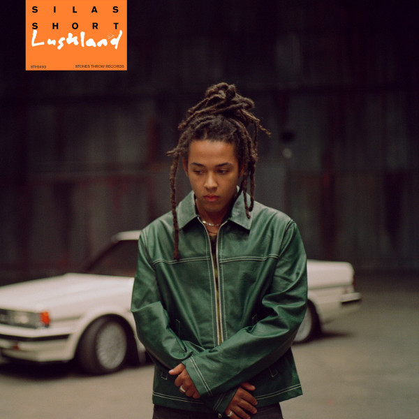 Silas Short - Lushland | Stones Throw Records (STH2493)