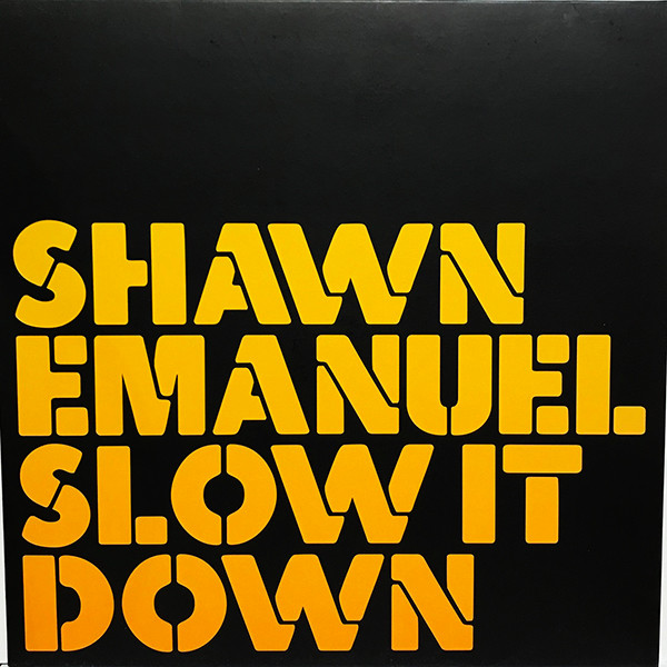 Shawn Emanuel - Slow It Down | EMI (12EMDJX 676)