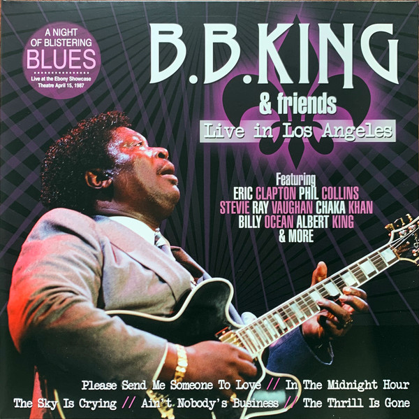 B.B. King & Various - Live In Los Angeles (A Night Of Blistering Blues) | Delta Entertainment (N 79 006) B.B. King & Various - Live In Los Angeles (A Night Of Blistering Blues) | Delta Entertainment (N 79 006)