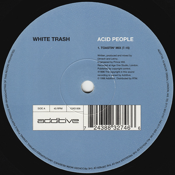 White Trash - Acid People | Additive (12AD 006) White Trash - Acid People | Additive (12AD 006)