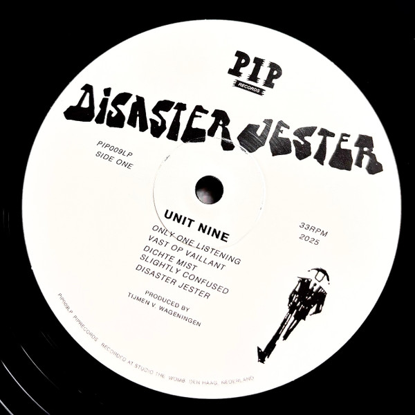 Unit Nine - Disaster Jester | PIP Den Haag (PIP009-LP) - 3
