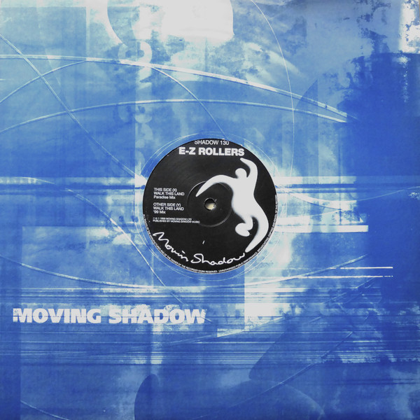 E-Z Rollers - Walk This Land | Moving Shadow (SHADOW 130) - 3