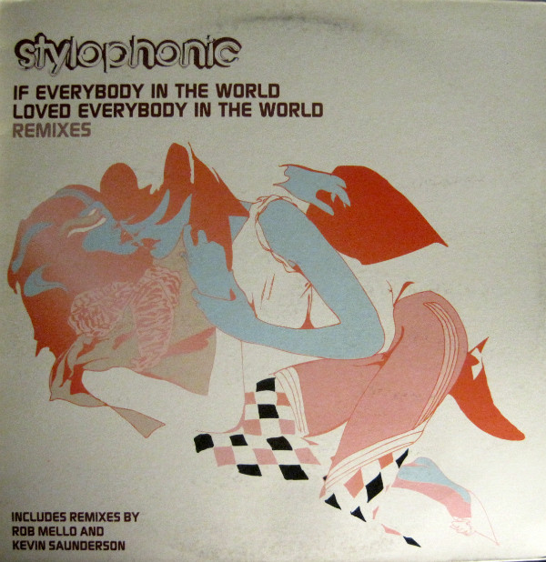 Stylophonic - If Everybody In The World Loved Everybody In The World (Remixes) | Prolifica (12PRX 012)