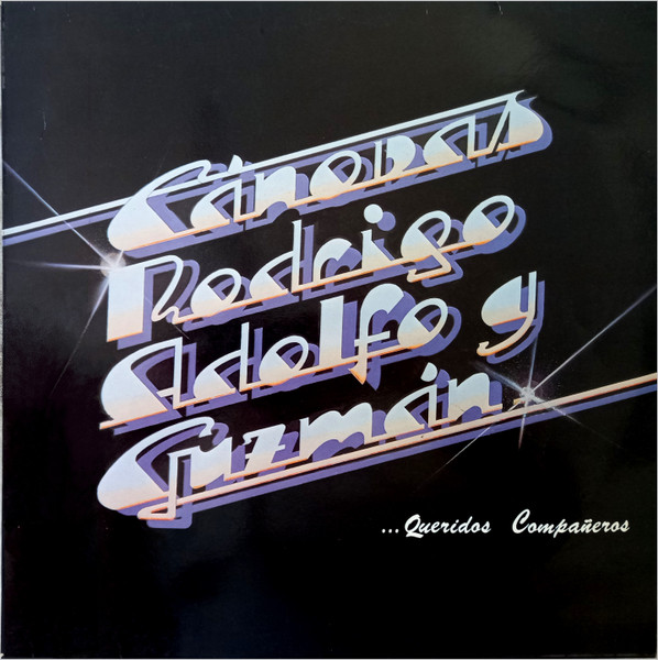 Cánovas, Rodrigo, Adolfo Y Guzmán - Queridos Compañeros | Polydor (821 768-1)