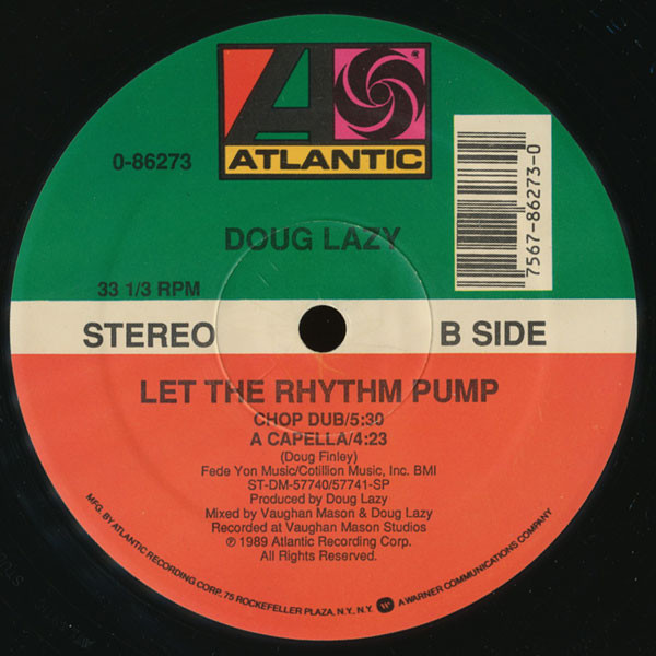 Doug Lazy - Let The Rhythm Pump | Atlantic (0-86273) - 2