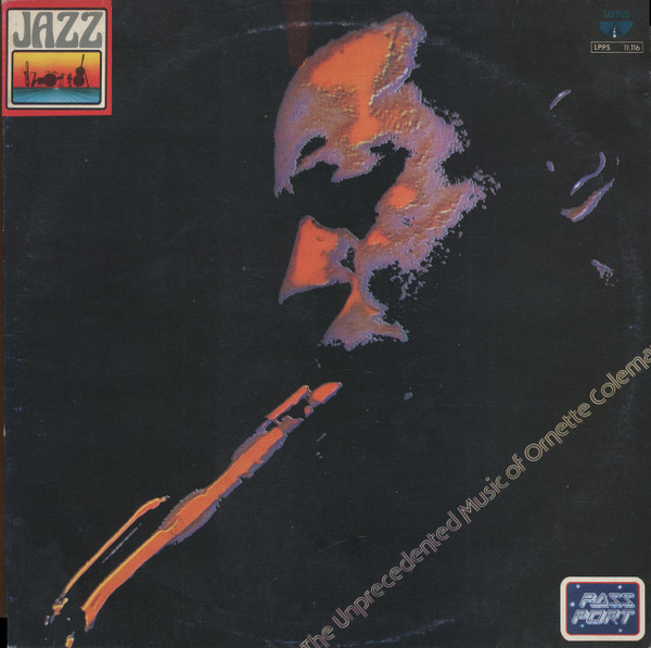 Ornette Coleman - The Unprecedented Music Of Ornette Coleman | Lotus (LPPS 11.116) - main Ornette Coleman - The Unprecedented Music Of Ornette Coleman | Lotus (LPPS 11.116) - main