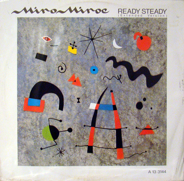 Miro Miroe - Ready Steady (Extended Version) | CBS (A 13 3144)