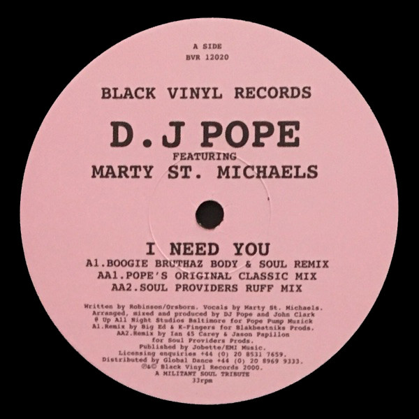 D.J Pope  &  Marty St. Michaels - I Need You | Black Vinyl Records (BVR 12020)