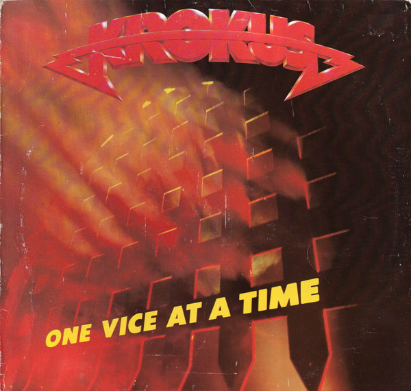 Krokus - One Vice At A Time | Arista (SPART 1189) - main Krokus - One Vice At A Time | Arista (SPART 1189) - main