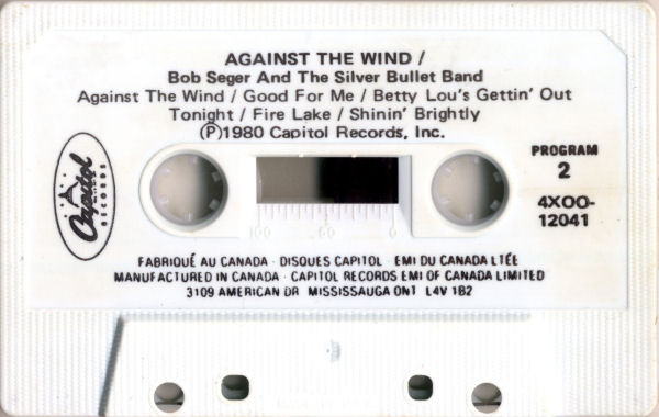 Bob Seger And The Silver Bullet Band - Against The Wind [Cassette] | Capitol Records (4XOO-12041) - 4
