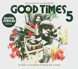 Joey Jay & Norman Jay - Good Times 5 (Silver Jubilee Edition) | Resist Music (RESISTLP53)