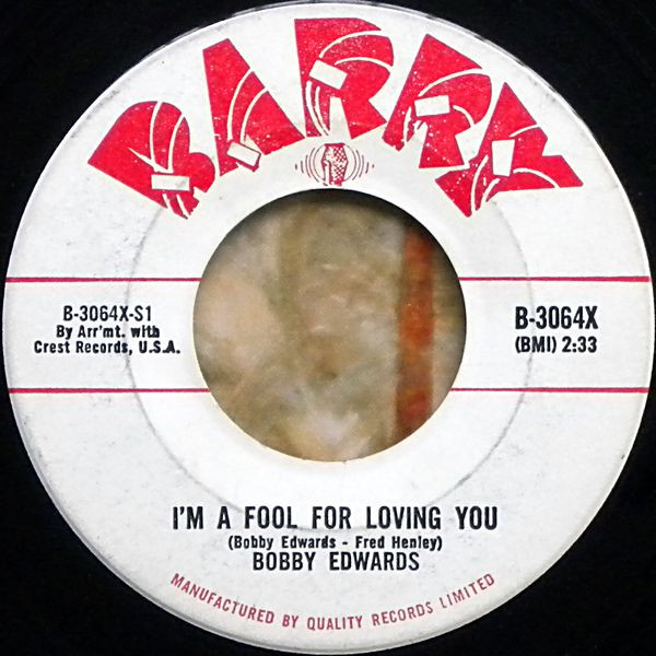 Bobby Edwards With The Four Young Men - I'm A Fool For Loving You / You're The Reason | Barry (B-3064X)