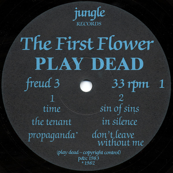 Play Dead - The First Flower | Jungle Records (FREUD 3) - 3