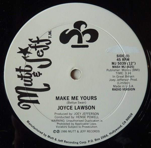 Joyce Lawson - Make Me Yours | Mutt & Jeff Records (MJ 5039) Joyce Lawson - Make Me Yours | Mutt & Jeff Records (MJ 5039)