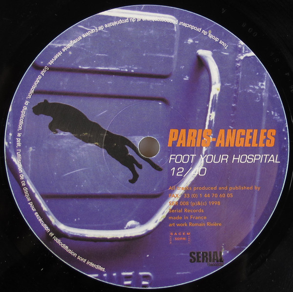 Paris Angeles - Foot Your Hospital | Serial Records (SER008)