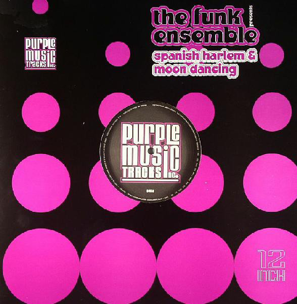 The Funk Ensemble - Spanish Harlem / Moon Dancing | Purple Tracks (PT 023)