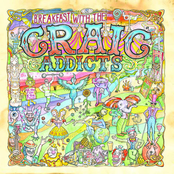 The Craic Addicts - Breakfast With The Craic Addicts | Not On Label (none)