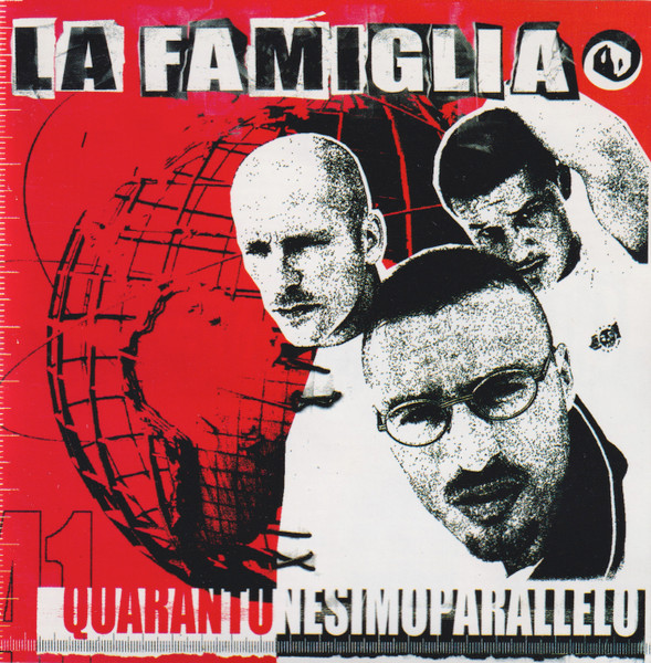 La Famiglia - Quarantunesimoparallelo | Best Sound (BS 021 CD) - main